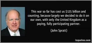 More John Spratt Quotes
