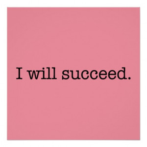 Will Succeed Inspirational Success Quote Posters