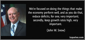 More John W. Snow Quotes