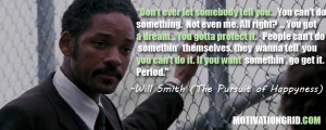 Don’t ever let somebody tell you… You can’t do something. Not ...