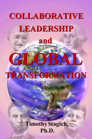 COLLABORATIVE LEADERSHIP AND GLOBAL TRANSFORMATION