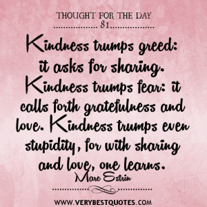 Greedy Quotes For Greedy People Kindness trumps greed quotes,