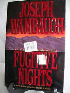 Fugitive Nights By Joseph Wambaugh 1992 HB 1st Edition
