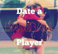 ... baseball boyfriend quotes baseball life baseball relationships