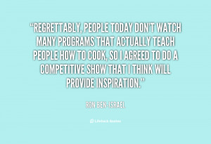 quote-Ron-Ben-Israel-regrettably-people-today-dont-watch-many-programs ...