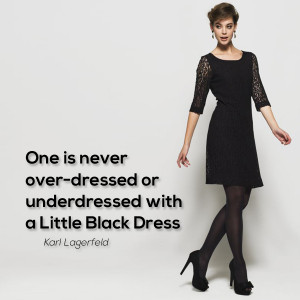 One is never over-dressed or underdressed with a little black dress!