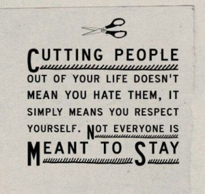 Cutting people out of your life