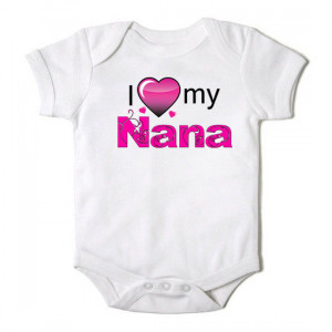 Love my Nana Grandma Gigi MiMi Baby Girl Baby Bodysuit or Toddler ...