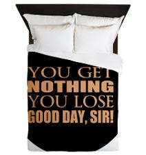 You Lose Good Day Sir Queen Duvet for