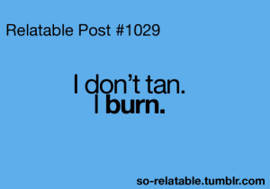 ... life i can relate so true teen quotes relatable funny quotes tanning