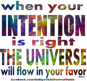 the Universe to bring everything in place. When you go with the flow ...