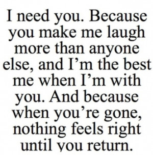 best-love-quotes-i-need-you-because-you-make-me-laugh.jpg?resize=332 ...