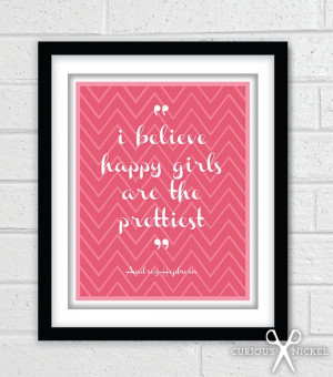 Audrey Hepburn Quote Happy Girls are the by TheCuriousNickel, $15.99