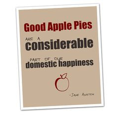 PIE Jane Austen Quote, Typography Art Print, Apple, Kitchen Art #pie ...