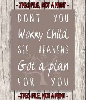 Song Lyrics typography - Don't You Worry Child Quote - Inspirational ...