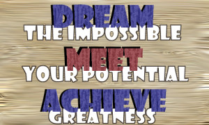 Achieving Greatness Quotes