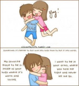 want to be in your arms, where you hold me tight and never let me go ...