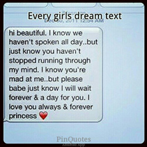 Cute text! Dream text. Awwwee princess.