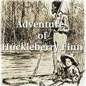 Idiots and The Adventures of Huckleberry Finn
