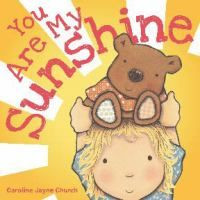 You Are My Sunshine by Jimmie Davis
