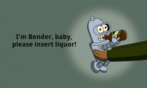 Bender Quotes Futurama bender daily quote