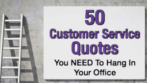 Customer Service Quotes