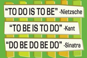To Do Is To Be Nietzsche Kant Sinatra Quote Funny Plastic Sign ...