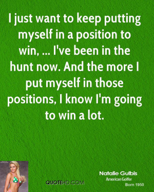 Natalie Gulbis Quotes