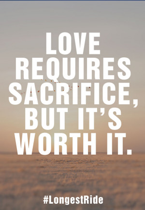... longest ride love requires sacrifice but it s worth it the longest