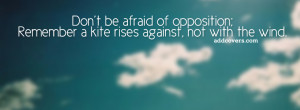 opposition {Life Quotes Facebook Timeline Cover Picture, Life Quotes ...
