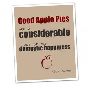 Good APPLE PIE Jane Austen Quote, Typography Art Print, Apple, Kitchen ...