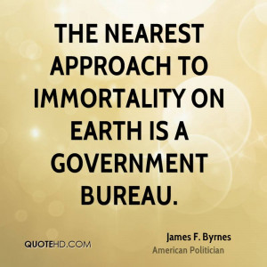James F. Byrnes Quotes