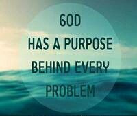 God has a purpose.