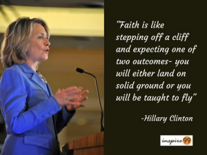 Hillary Clinton Quotes, Hillary Clinton faith Quote, faith quote, life ...
