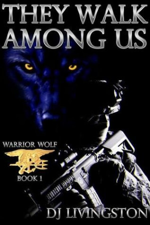 Warrior Wolf - They Walk Among Us