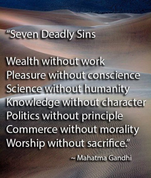 Ghandi's version of the Seven Deadly Sins
