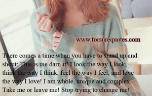 Quotes on stop trying to change me