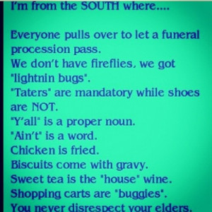 southern belles so true! I didnt even realize half these things were ...