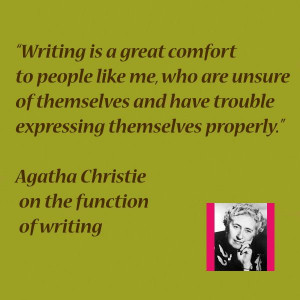 Quote from Dame Agatha Christie, one of the most popular writers of ...