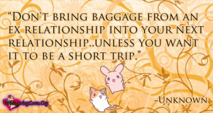 Don’t bring baggage from an ex relationship into your next ...