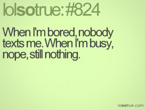 bored nobody texts quotepix quotes pictures