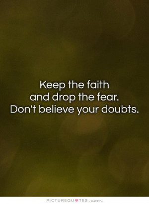 Faith and Doubt Quotes