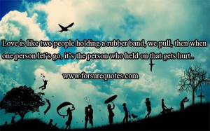 Quotes about two people holding a rubber band
