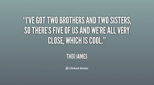 quote-Theo-James-ive-got-two-brothers-and-two-sisters-131637_1.png