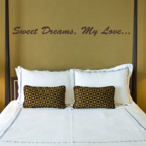 Sweet Dreams My Love - Vinyl Wall Decal Quote