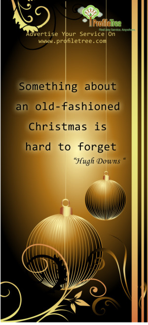 Old-Fashioned-Christmas-Hard-To-Forget-Quote-Profiletree.png