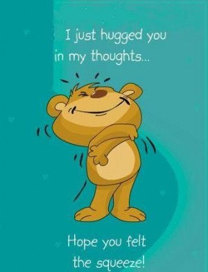 ... hugged you in my thoughts quotes cute quote hug bear friendship quotes