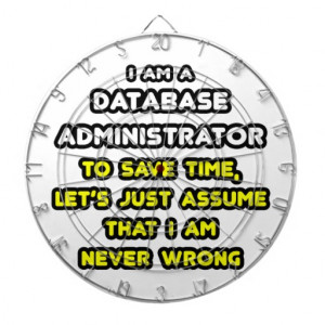 Funny Database Administrator T-Shirts Dart Boards