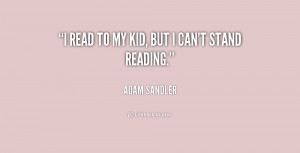 quote-Adam-Sandler-i-read-to-my-kid-but-i-213208.png