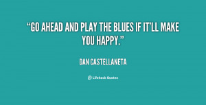 quote-Dan-Castellaneta-go-ahead-and-play-the-blues-if-69691.png